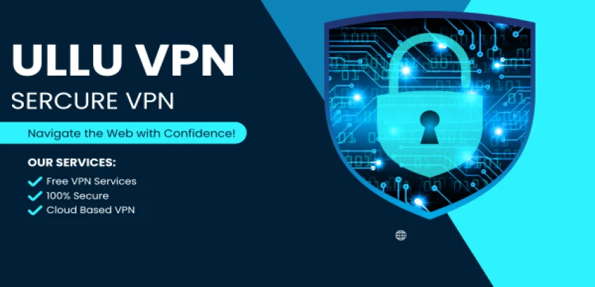 Ullu VPN - Free, Fast VPN to Unblock Websites & Secure Browsing